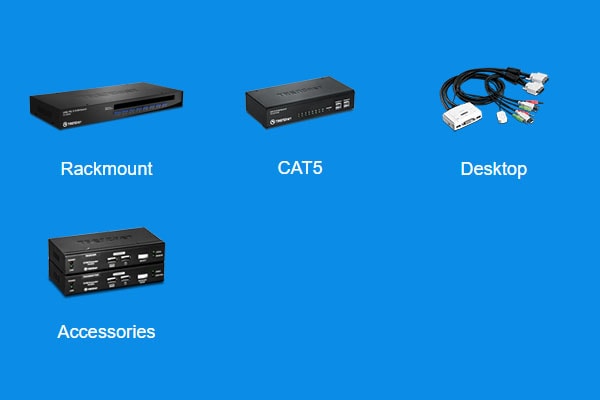 Keyboard, Video, and Mouse Switch (KVM)